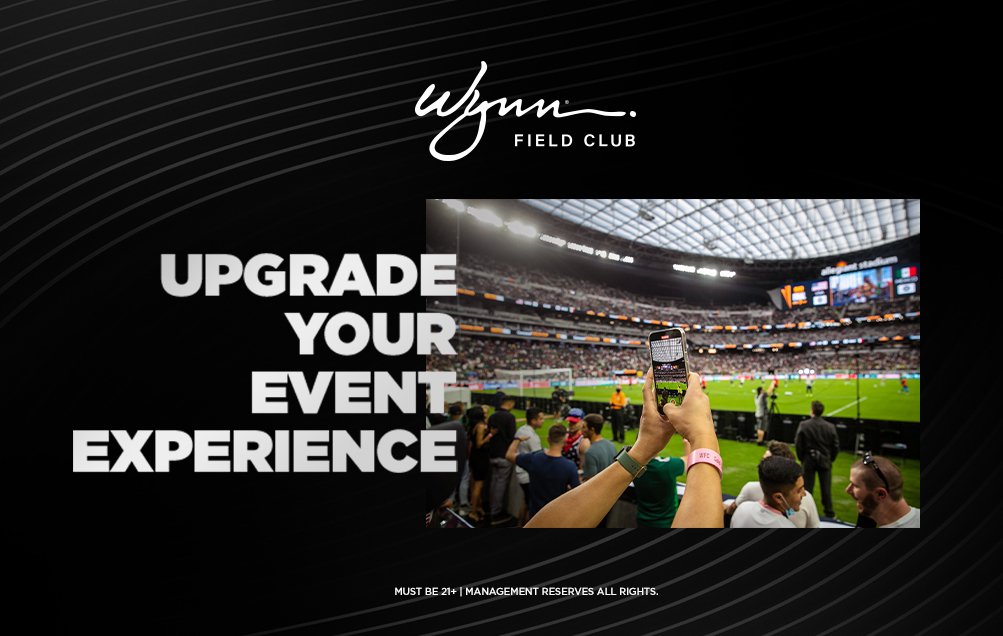 Upgrade your event experience - must be 21+ management reserves all rights